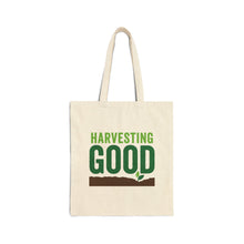 Load image into Gallery viewer, Harvesting Good Cotton Canvas Tote Bag