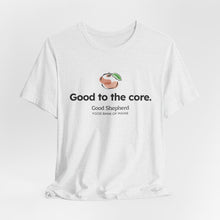 Load image into Gallery viewer, Good to the Core Unisex Short Sleeve Tee (Available in 4 colors)
