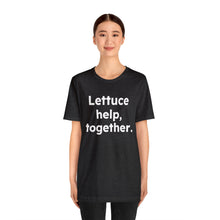 Load image into Gallery viewer, Cooking Matters - Lettuce Help. Unisex Jersey Short Sleeve Tee