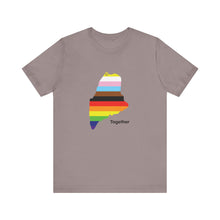Load image into Gallery viewer, Together Maine. Unisex Jersey Short Sleeve Tee (Available in 6 colors)