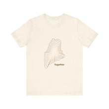Load image into Gallery viewer, Together. Unisex Jersey Short Sleeve Tee