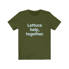 Load image into Gallery viewer, Lettuce Help. Unisex Jersey Short Sleeve Tee