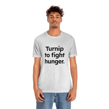 Load image into Gallery viewer, Volunteer - Turnip to Fight Hunger. Unisex Jersey Short Sleeve Tee