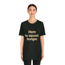 Load image into Gallery viewer, Volunteer - Squash Hunger. Unisex Jersey Short Sleeve Tee