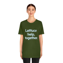 Load image into Gallery viewer, Volunteer - Lettuce Help. Unisex Jersey Short Sleeve Tee