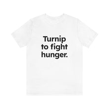 Load image into Gallery viewer, Volunteer - Turnip to Fight Hunger. Unisex Jersey Short Sleeve Tee