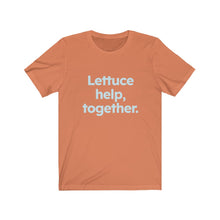 Load image into Gallery viewer, Lettuce Help. Unisex Jersey Short Sleeve Tee