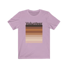 Load image into Gallery viewer, Volunteer. Unisex Jersey Short Sleeve Tee