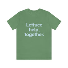 Load image into Gallery viewer, Volunteer - Lettuce Help. Unisex Jersey Short Sleeve Tee