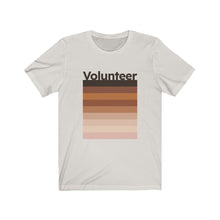 Load image into Gallery viewer, Volunteer. Unisex Jersey Short Sleeve Tee
