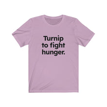 Load image into Gallery viewer, Turnip to Fight Hunger. Unisex Jersey Short Sleeve Tee
