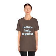 Load image into Gallery viewer, Volunteer - Lettuce Help. Unisex Jersey Short Sleeve Tee