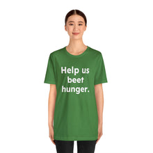 Load image into Gallery viewer, Cooking Matters - Beet Hunger. Unisex Jersey Short Sleeve Tee
