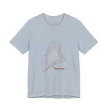 Load image into Gallery viewer, Together. Unisex Jersey Short Sleeve Tee
