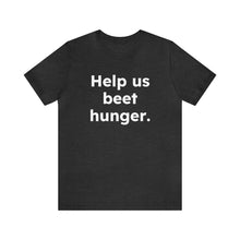 Load image into Gallery viewer, Cooking Matters - Beet Hunger. Unisex Jersey Short Sleeve Tee
