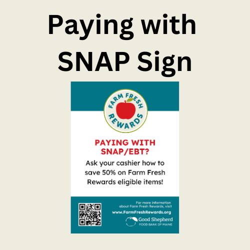 Farm Fresh Rewards Paying with SNAP Sign