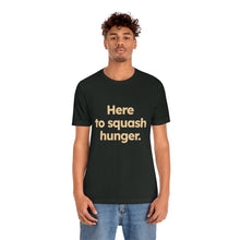 Load image into Gallery viewer, Volunteer - Squash Hunger. Unisex Jersey Short Sleeve Tee
