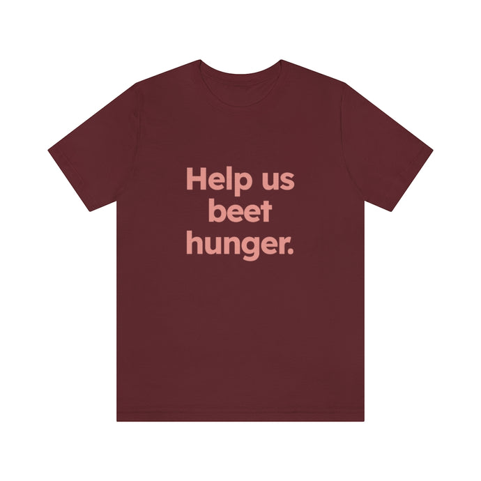 Volunteer - Beet Hunger. Unisex Jersey Short Sleeve Tee