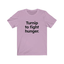 Load image into Gallery viewer, Turnip to Fight Hunger. Unisex Jersey Short Sleeve Tee
