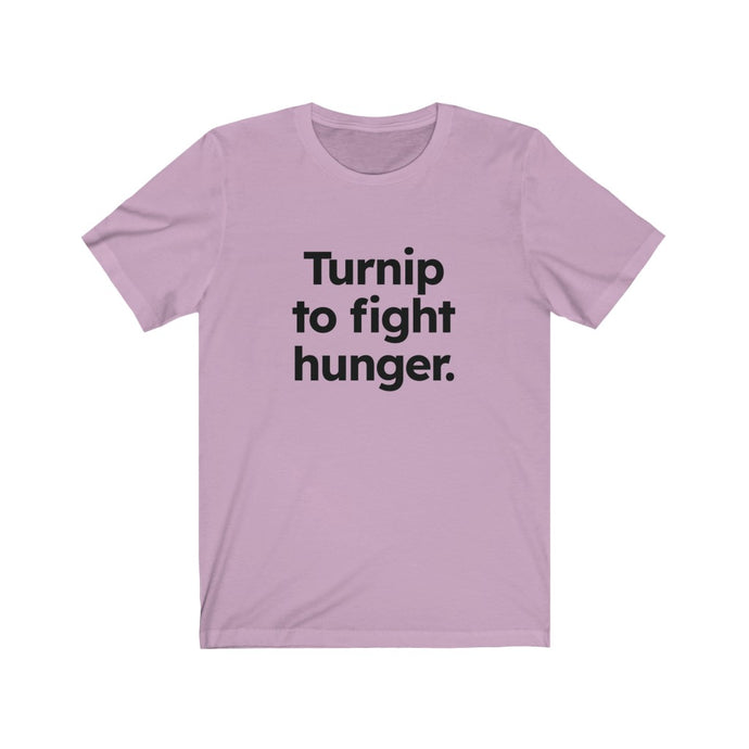 Turnip to Fight Hunger. Unisex Jersey Short Sleeve Tee