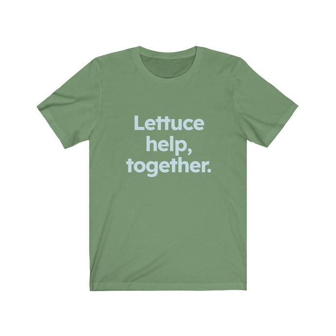 Lettuce Help. Unisex Jersey Short Sleeve Tee